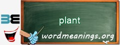 WordMeaning blackboard for plant